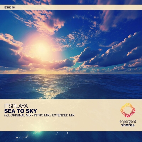 ItsPlaya - Sea to Sky [ESH348]